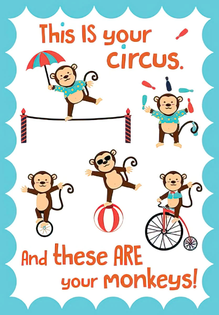 Your Circus Your Monkeys Card