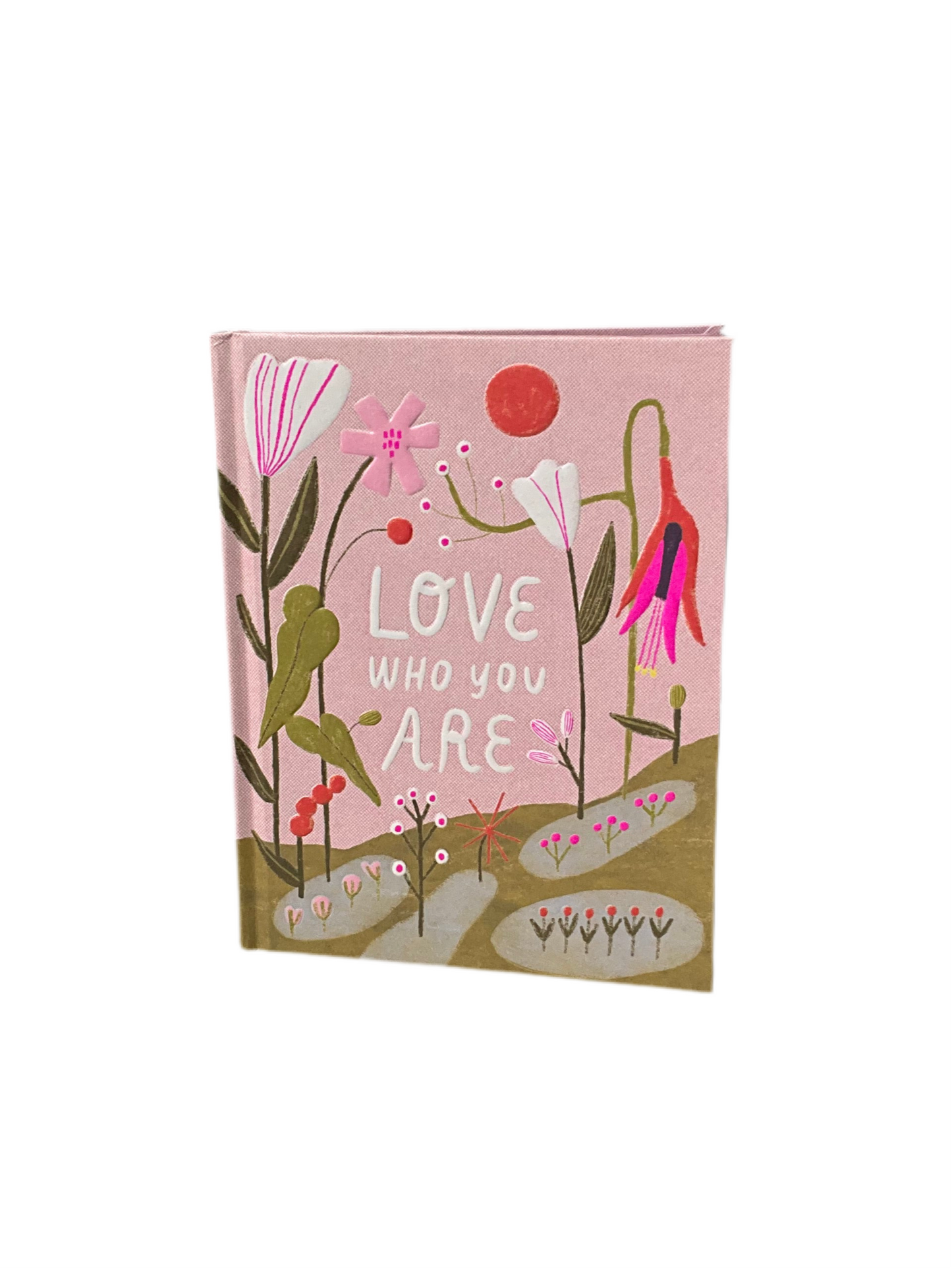 "Love Who You Are" Book